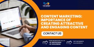 Content Marketing: Importance of Creating Attractive and Engaging Content